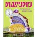 Mayumu: Filipino American Desserts Remixed - Hardcover