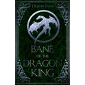Bane of the Dragon King - Paperback
