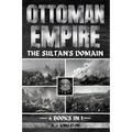 Ottoman Empire: The Sultan's Domain