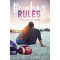 Breaking Rules - Paperback