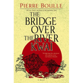 The Bridge Over the River Kwai - Paperback