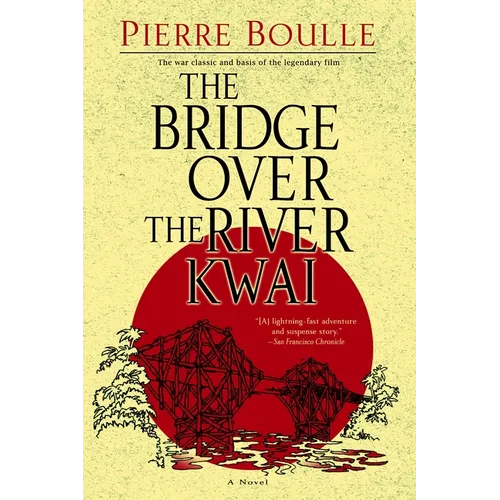The Bridge Over the River Kwai - Paperback