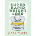 Super Rapid Weight Loss - Paperback