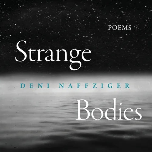 Strange Bodies: Poems - Paperback