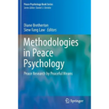 Methodologies in Peace Psychology: Peace Research by Peaceful Means - Paperback