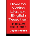 How To Write Like an English Teacher - Paperback