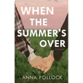 When the Summer's Over - Paperback