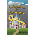 The Royal Search for Shenanigans - Hardcover
