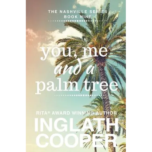 Nashville - Book Nine - You, Me and a Palm Tree - Paperback