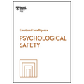Psychological Safety (HBR Emotional Intelligence Series) - Paperback