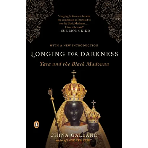 Longing for Darkness: Tara and the Black Madonna - Paperback