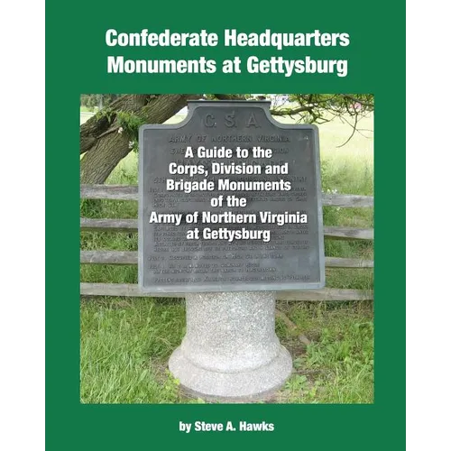 Confederate Headquarters Monuments at Gettysburg