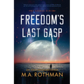Freedom's Last Gasp - Paperback