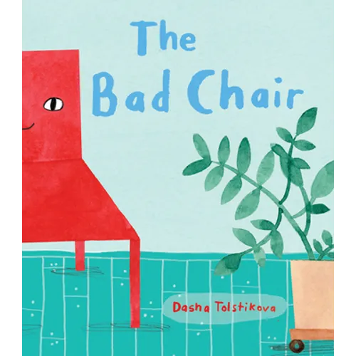 The Bad Chair - Hardcover