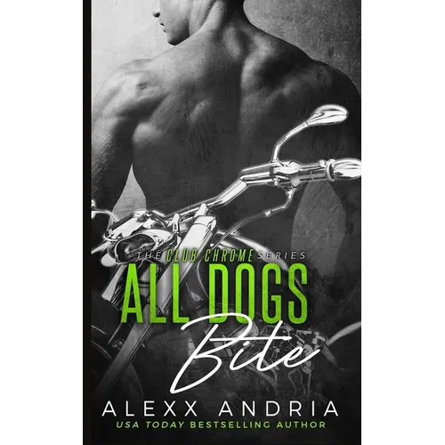 All Dogs Bite (MC romance) - Paperback