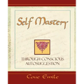 Self Mastery Through Conscious Autosuggestion - Paperback