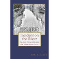 Incident on the River: Graded Chinese Reader: HSK 3 (600-Word Level) - Paperback