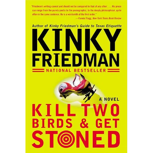 Kill Two Birds & Get Stoned - Paperback