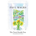 The Novel Inside You: Writing, Reading and Creativity - Paperback