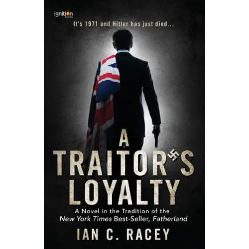 A Traitor's Loyalty