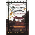 Managing Ignatius: The Lunacy of Lucky Dogs and Life in New Orleans
