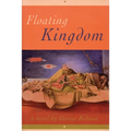 Floating Kingdom - Hardcover