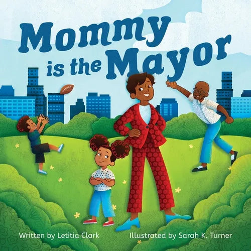 Mommy is the Mayor - Paperback