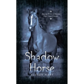 Shadow Horse - Mass Market Paperbound