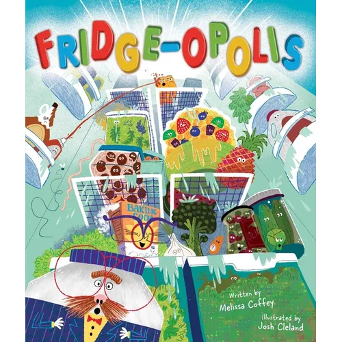 Fridge-Opolis - Hardcover