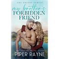 My Brother's Forbidden Friend - Paperback