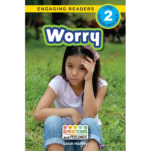 Worry: Emotions and Feelings (Engaging Readers, Level 2) - Paperback