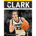 Caitlin Clark: Basketball Superstar - Paperback