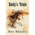 Emily's Trials - Paperback