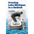 Crossing Lake Michigan in a Bathtub