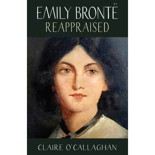 Emily Brontë Reappraised - Paperback