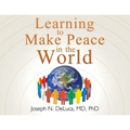 Learning to Make Peace in the World - Paperback