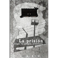 La prisión: Elige tu propia aventura - Paperback