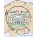 Ladies, First: Common Threads - Paperback