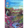Alligator Crossing - Paperback