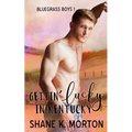 Gettin' Lucky in Kentucky - Paperback