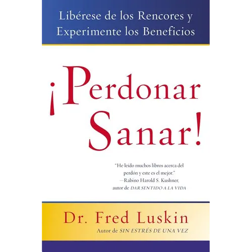 La Perdonar es Sanar! - Paperback