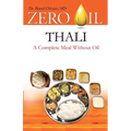 Zero Oil - Thali - A Complete Meal Without Oil - Paperback