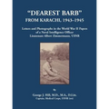 "Dearest Barb" From Karachi, 1943-1945
