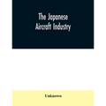 The Japanese aircraft industry - Paperback