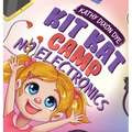 Kit Kat Camp: No Electronics - Hardcover