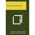 Bees Are My Business - Paperback