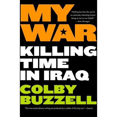 My War: Killing Time in Iraq - Paperback