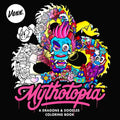 Mythotopia: A Dragons and Doodles Coloring Book - Paperback