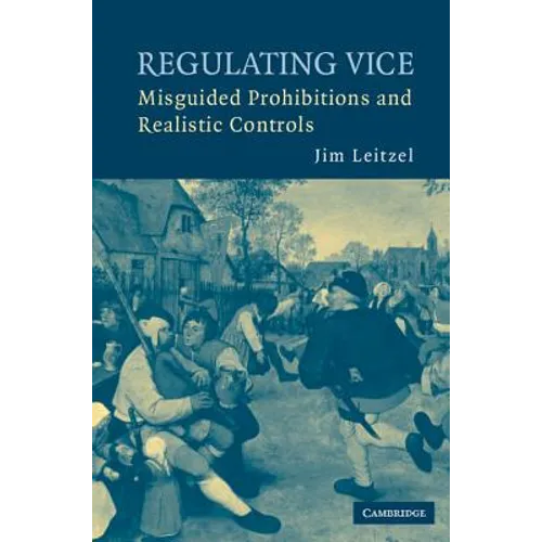 Regulating Vice