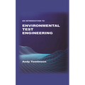 An Introduction to Environmental Test Engineering - Hardcover